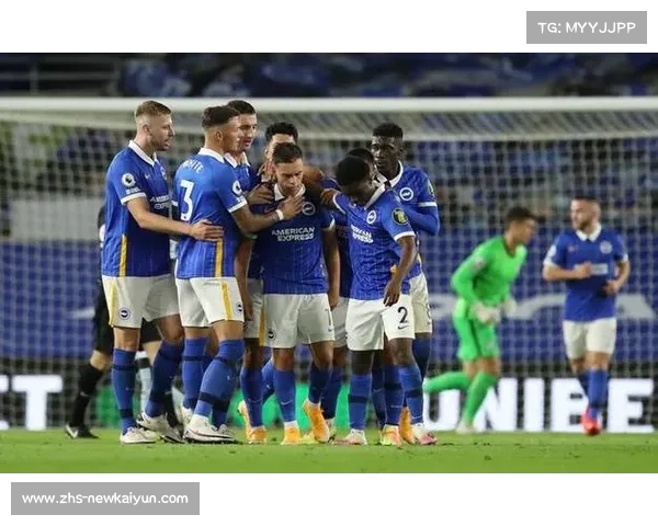 布莱顿求新突破，切尔西等队实力难超？